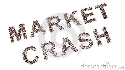 Conceptual large community of people forming MARKET CRASH message. 3d illustration metaphor for financial Cartoon Illustration