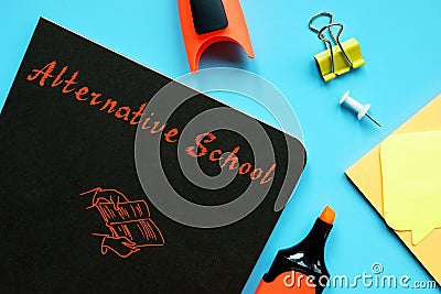 Conceptual photo about Alternative School with handwritten phrase Stock Photo