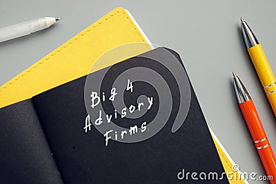 Conceptual photo about Big 4 Advisory Firms with written phrase Stock Photo