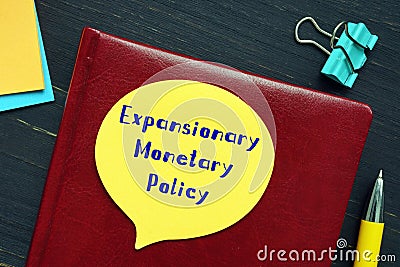 Conceptual photo about Expansionary Monetary Policy with written phrase Stock Photo