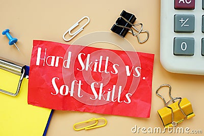 Conceptual photo about Hard Skills Vs. Soft Skills with handwritten phrase Stock Photo