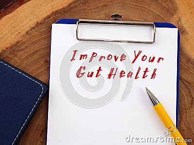 Conceptual photo about Improve Your Gut Health with handwritten text Stock Photo