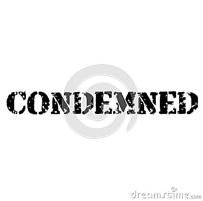 CONDEMNED stamp on white background Vector Illustration