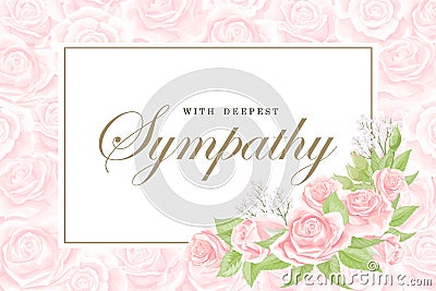 Condolences sympathy card floral cream pink rose bouquet and lettering Vector Illustration