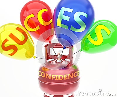 Confidence and success - pictured as word Confidence on a fuel tank and balloons, to symbolize that Confidence achieve success and Cartoon Illustration