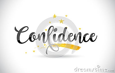 Confidence Word Vector Text with Golden Stars Trail and Handwritten Curved Font. Vector Illustration