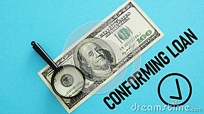 Conforming loan is shown using the text Stock Photo