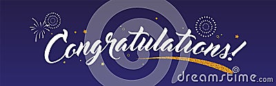 Congrats, Congratulations banner with glitter decoration and fireworks. Handwritten modern brush lettering dark Vector Illustration