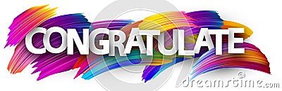 Congratulate banner with colorful brush strokes. Vector Illustration