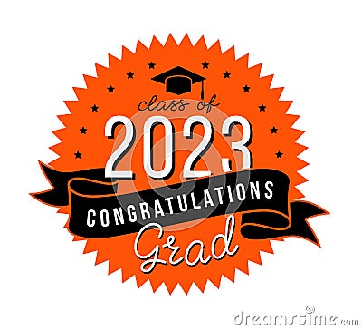 Congratulations grad! Class of 2023. Vector lettering for graduation design Vector Illustration