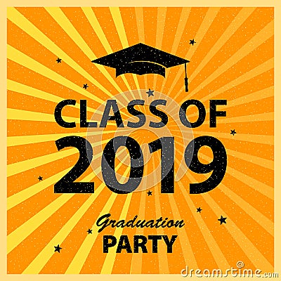 Congratulations Graduates Class of 2019. Greeting Card Background, University Student Award. Congratulatory Ceremony Vector Illustration