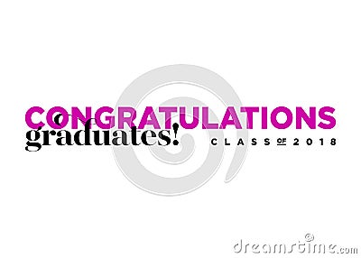 Congratulations Graduates Class of 2018 Vector Logo. Vector Illustration