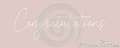 Congratulations - hand drawn calligraphy and lettering inscription Vector Illustration