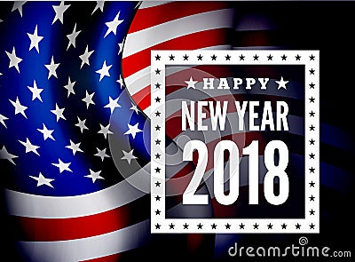 Congratulations on the new 2018 against the background of the United States flag. Vector Vector Illustration