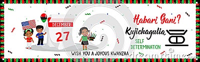 Questions in Swahili: How are you. Traditional greetings during Kwanzaa. Kujichagulia means Self-Determination. Congratulations on Vector Illustration