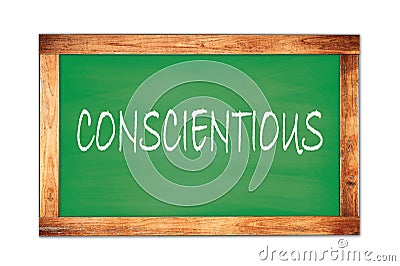 CONSCIENTIOUS text written on green school board Stock Photo