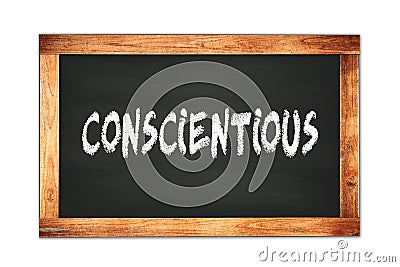 CONSCIENTIOUS text written on wooden frame school blackboard Stock Photo