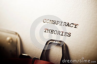 Conspiracy theories phrase Stock Photo