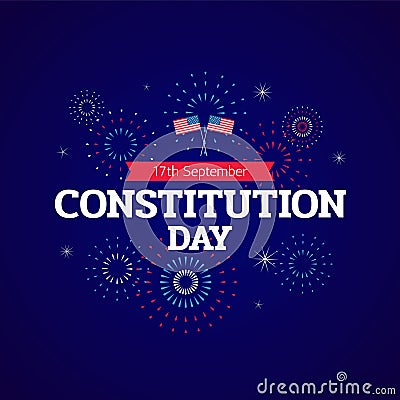 Constitution Day banner template with fireworks and text on dark blue background. September 17th Citizenship Day in USA Vector Illustration
