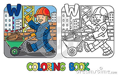 Construction worker coloring book. Alphabet W Vector Illustration