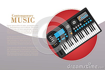Contemporary music with electronic piano vector illustration. Music creation and modern music equipment poster Vector Illustration