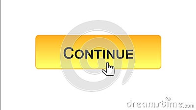 Continue web interface button clicked mouse cursor, orange color, registration Stock Photo