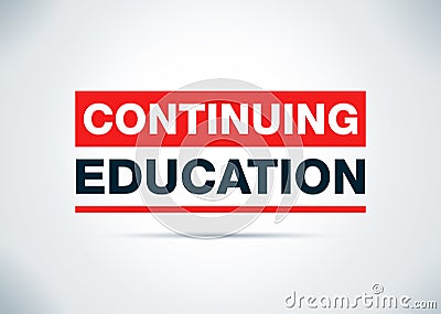 Continuing Education Abstract Flat Background Design Illustration Stock Photo