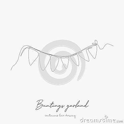 Continuous line drawing. buntings garland. simple vector illustration. buntings garland concept hand drawing sketch line Vector Illustration