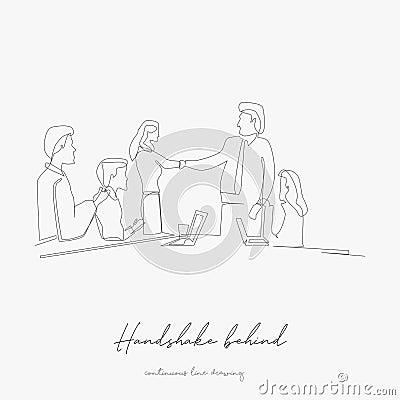 Continuous line drawing. handshake behind team. simple vector illustration. handshake behind team concept hand drawing sketch line Vector Illustration