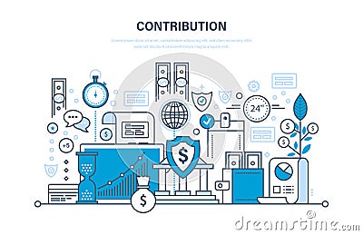 Contribution, investment, deposits, security payments, storage of finance, marketing, savings. Vector Illustration