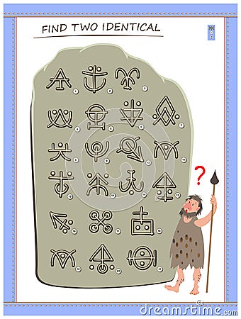 Logic puzzle game for children and adults. Help the primitive man find 2 identical ancient magic hieroglyphs. Vector Illustration