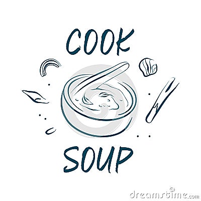 Cook soup phrase with a bowl and ingredients Vector Illustration