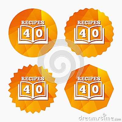 Cookbook sign icon. 40 Recipes book symbol. Vector Illustration