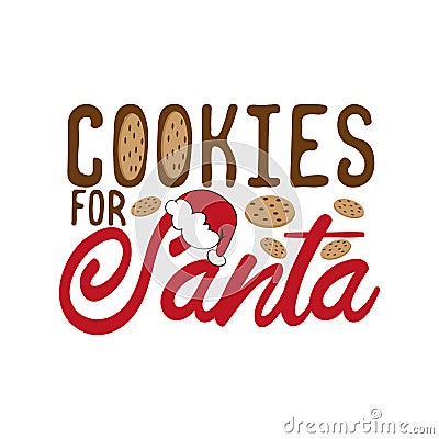 Cookies for Santa- Happy Christmas text, with cookies. Vector Illustration