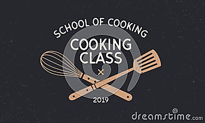 Cooking class vintage logo with grunge texture. School of Cooking template emblem. Vintage design poster. Label, badge, poster for Vector Illustration