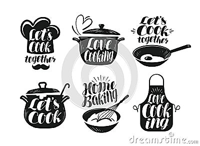 Cooking, cookery, cuisine label set. Cook, chef, kitchen utensils icon or logo. Handwritten lettering, calligraphy Vector Illustration