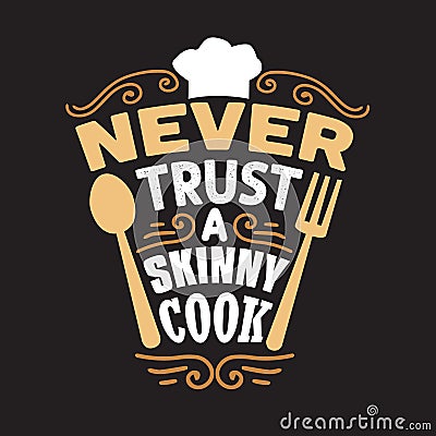 Cooking quote and saying good for print collections Stock Photo