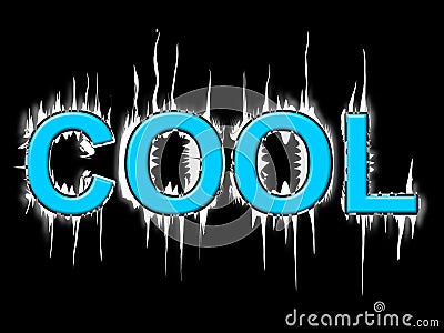 Cool Word Means Coldness Frost And Frosty Stock Photo