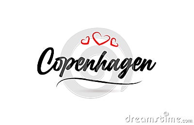 Copenhagen european city typography text word with love. Hand lettering style. Modern calligraphy text Vector Illustration