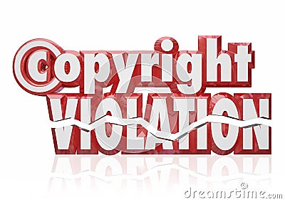 Copyright Violation Legal Rights Infringement Piracy Theft Stock Photo