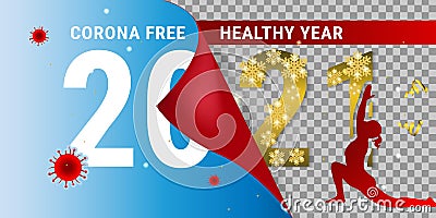 Corona Free Healthy New Year 2021. Concept of yoga and fitness exercises to prevent from covid-19. A new year of hope and positivi Stock Photo