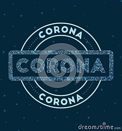 Corona. Glowing round badge. Vector Illustration