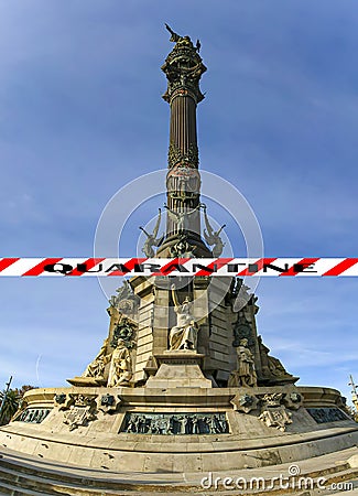 Coronavirus in Barcelona, Spain. Quarantine sign. Concept of COVID pandemic and travel in Europe. Chistopher Columbus monument Stock Photo