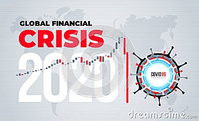 Coronavirus Financial Crisis Economic Stock Market Banking Concept. Falling Economy Covid 19 Vector Illustration