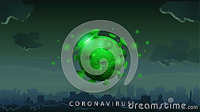 Coronavirus, green poster with large green coronavirus molecules on background of night city Vector Illustration
