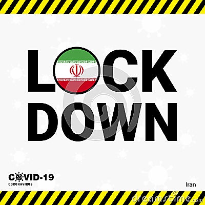 Coronavirus Iran Lock DOwn Typography with country flag Vector Illustration