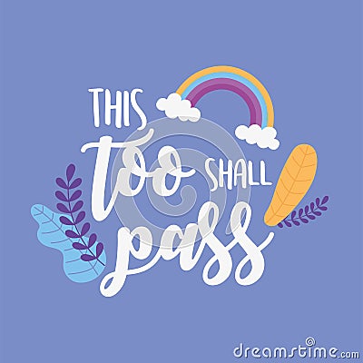 Coronavirus messages, this too shall pass, motivational phrase Vector Illustration