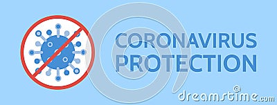 Coronavirus protection banner. Novel Coronavirus 2019-nCoV. Corona virus stop poster. Virus Covid 19-NCP. Danger virus Vector Illustration