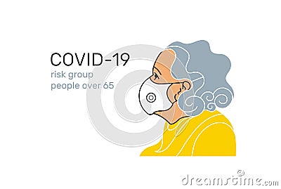 Coronavirus. Risk group. Old people. COVID-19 SARS-CoV-2. Stay home. Stop epidemic. Vector illustration. Virus infection control Vector Illustration