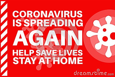 CORONAVIRUS IS SPREADING AGAIN - Lockdown 3 - help save lives - stay at home - Illustration with virus logo on a red background Stock Photo